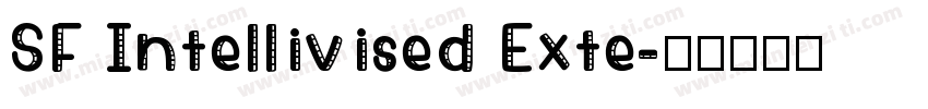SF Intellivised Exte字体转换